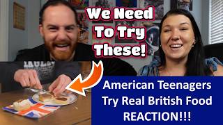 Americans React to American Highschoolers Try Real BRITISH Food For The First Time REACTION!
