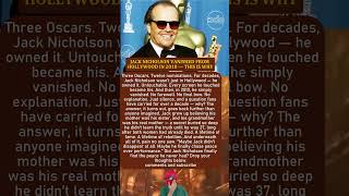 JACK NICHOLSON VANISHED FROM HOLLYWOOD IN 2010 — THIS IS WHY