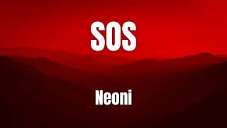SOS || NEONI || Lyrics