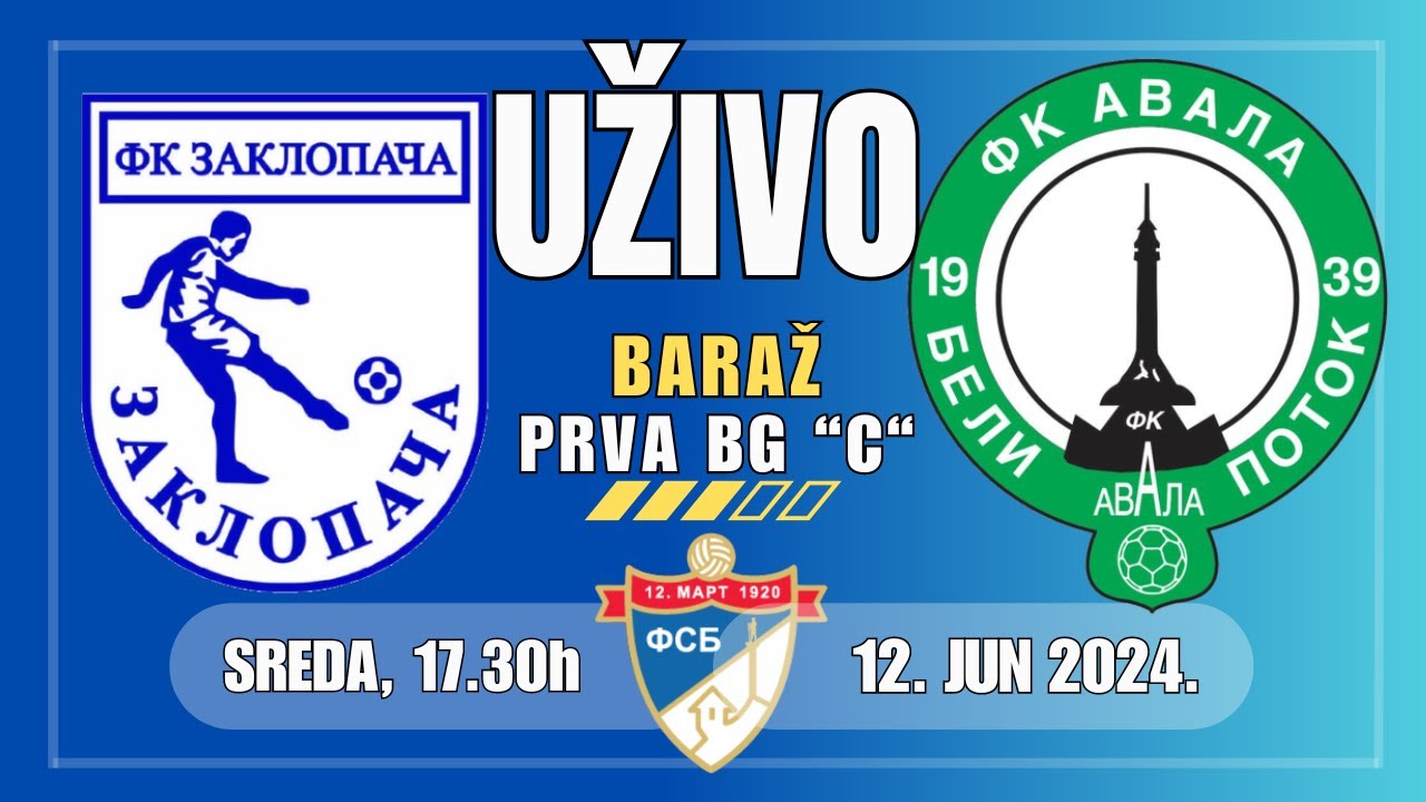 FSU ZAKLOPAČA - AVALA 1939, UŽIVO (Sreda, 12. Jun, 17.30)