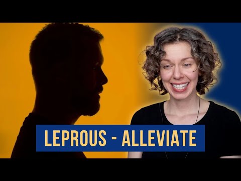 I think I'm starstruck. First-Time Reaction to LEPROUS and the song "Alleviate"