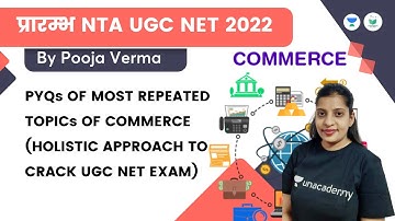 PYQs OF MOST REPEATED TOPICs OF COMMERCE (HOLISTIC APPROACH TO CRACK UGC NET EXAM) | Pooja Verma