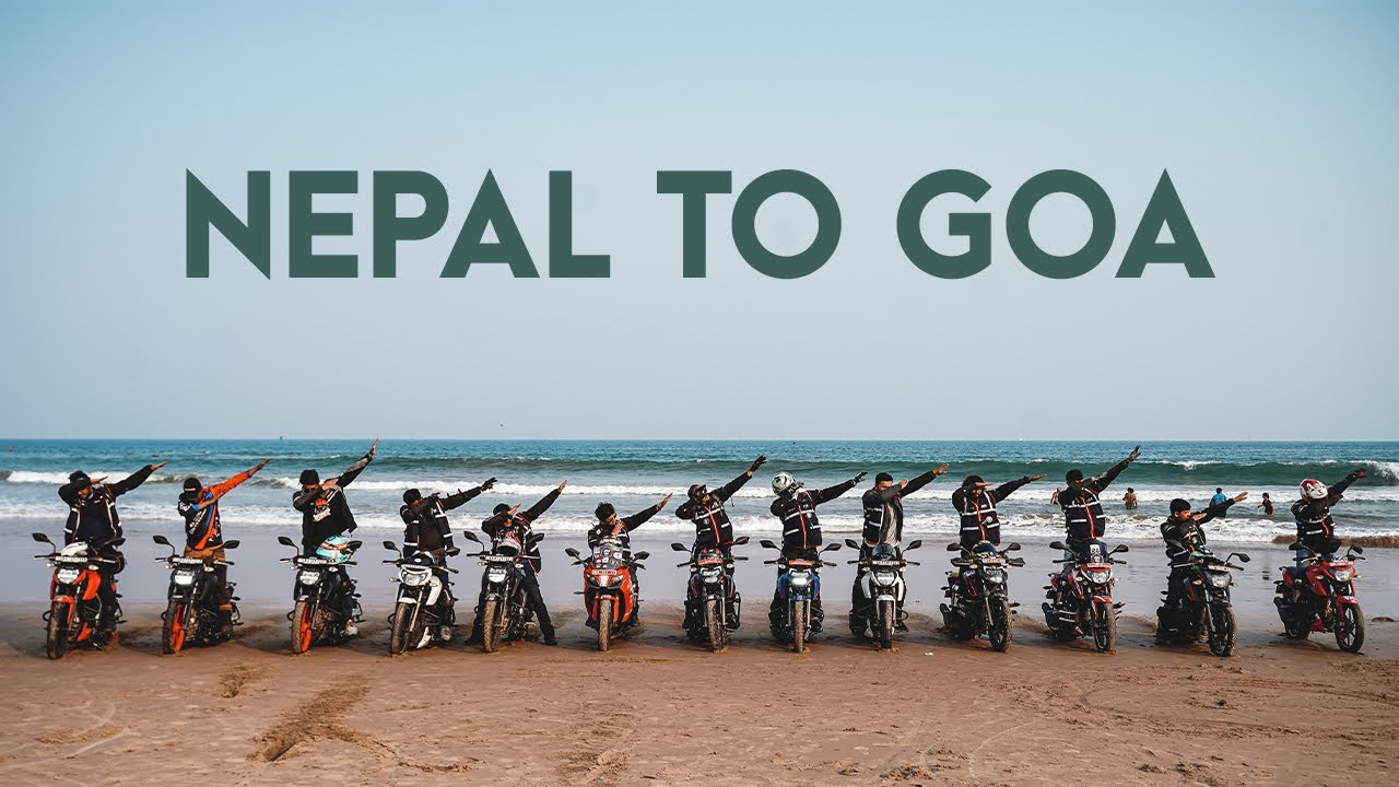 NEPAL TO GOA ON 160CC BIKE International Ride With Bangladesh, India