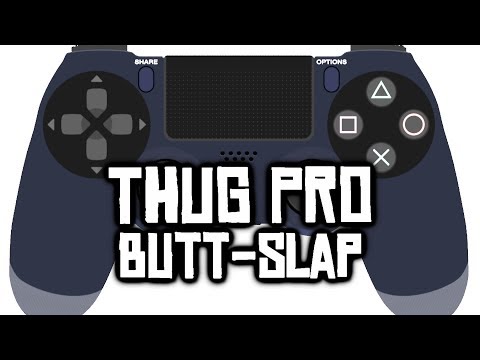 Buttslap Tutorial w/ Controller Display - THUG Pro