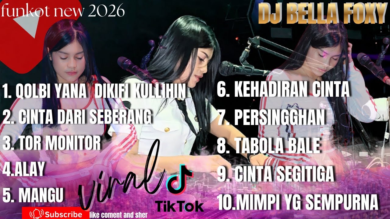 MIXTAPE FUNKOT FULL ALMBUM TERPOPULER 2026 || COVER BY DJ BELLA FOXY