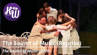 The Sound of Music (Reprise) – The Sound of Music (2019) – KW Productions