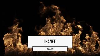 Aslızen - İhanet Dönence Video