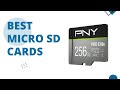 Top 5 Best Micro SD Cards to Buy