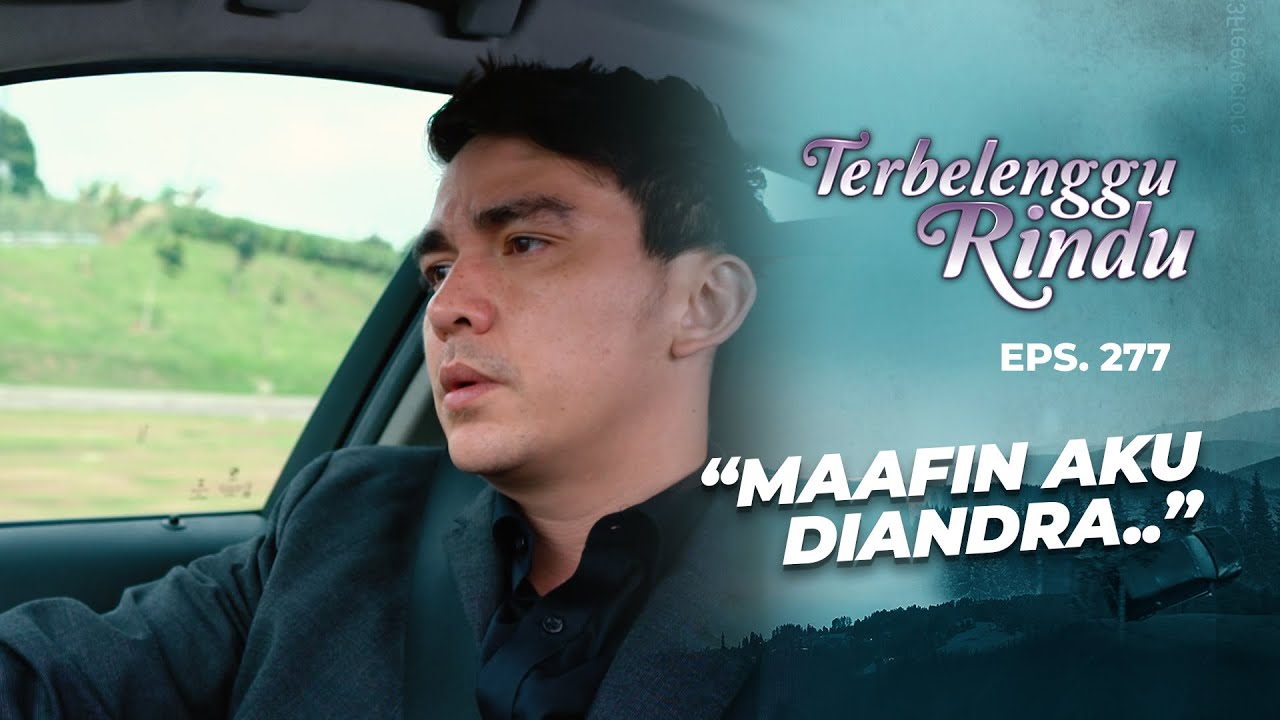 Elang Memilih Mundur Dari Proyek Demi Jauhi Diandra | TERBELENGGU RINDU | EPS. 277 (2/3)