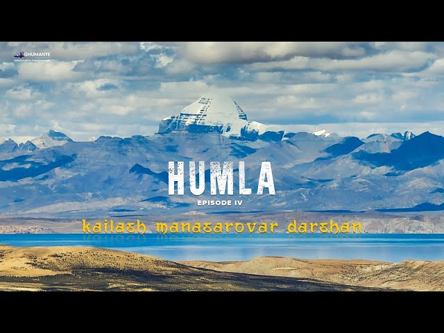 KAILASH Manasarovar Darshan from Nepal, Exploring Humla Ep IV - Lapcha Tsolamkyok!