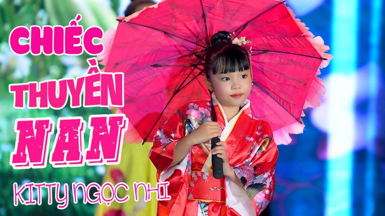 Chiếc Thuyền Nan REMIX - Kitty Ngọc Nhi - Nhạc Thiếu Nhi Sôi Động Hay Nhất