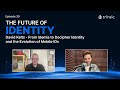 David Kelts - From Idemia to Decipher Identity and the Evolution of Mobile IDs