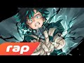 Rap do Midoriya (Boku no Hero Academia) - A ÚLTIMA GOTA DE PODER | F1RE HITS