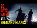 28 Days Later (Shetland Islands) Vol 2