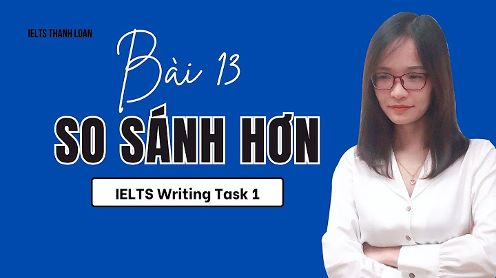 Cấu trúc so sánh hơn ielts năm 2024