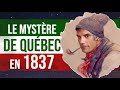 Le mystre de qubec en 1837 pourquoi la capitale ne sest pas jointe  la rbellion patriote