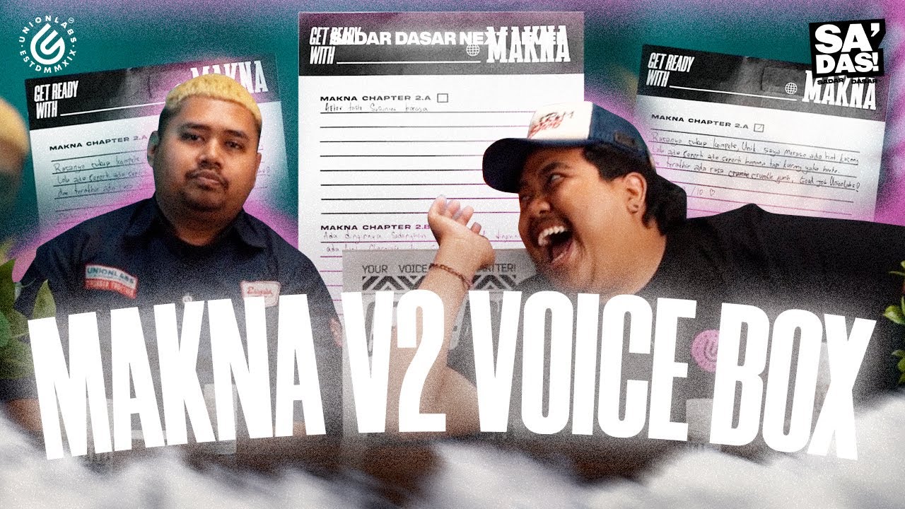 Sadar Dasar - Makna V2 Voice Box