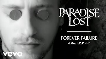 Paradise Lost - Forever Failure (Official HD Music Video)