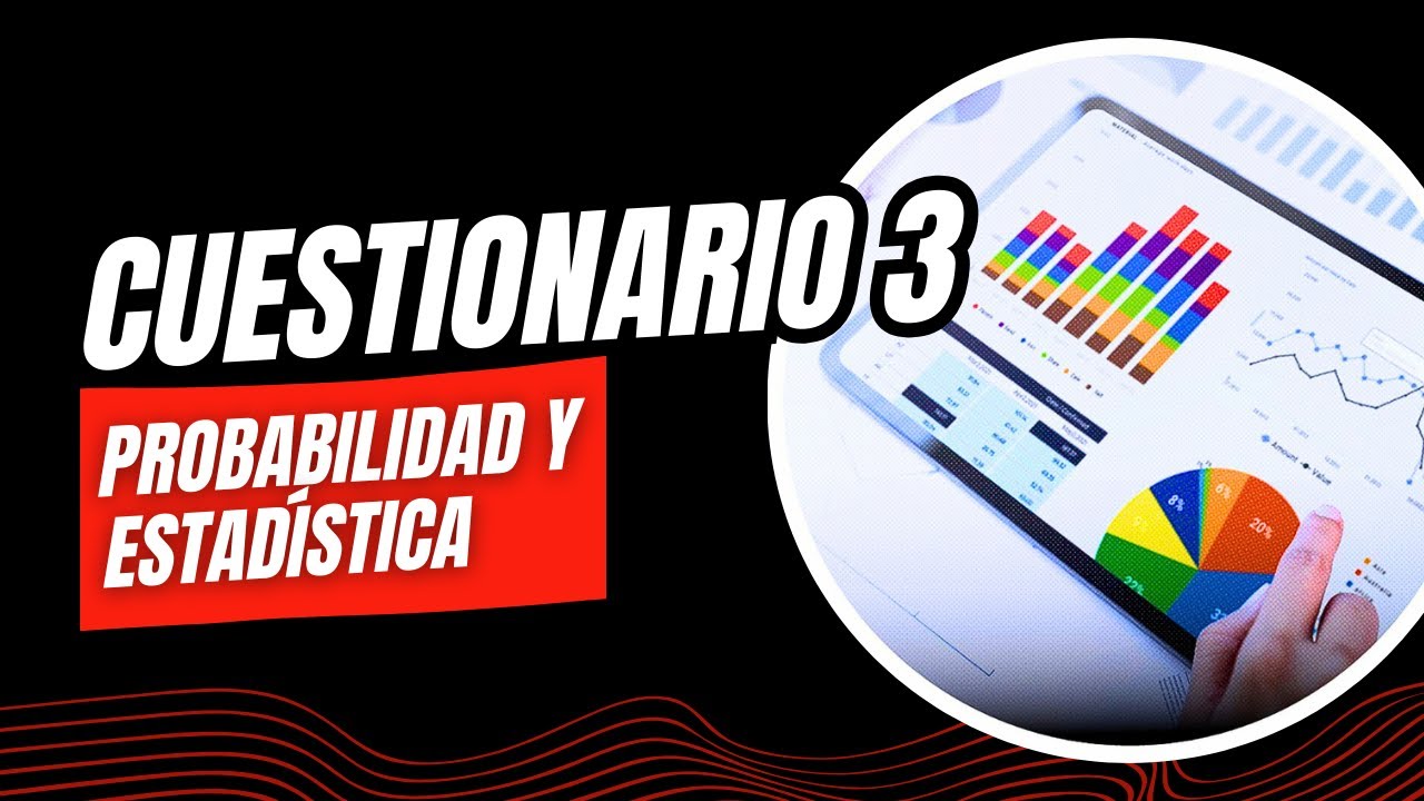 Domina la Probabilidad y Estadística: Cuestionario de Reforzamiento