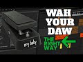 The Ultimate Wah Effect In Your DAW Guitar Effect In Ableton Any Other DAW