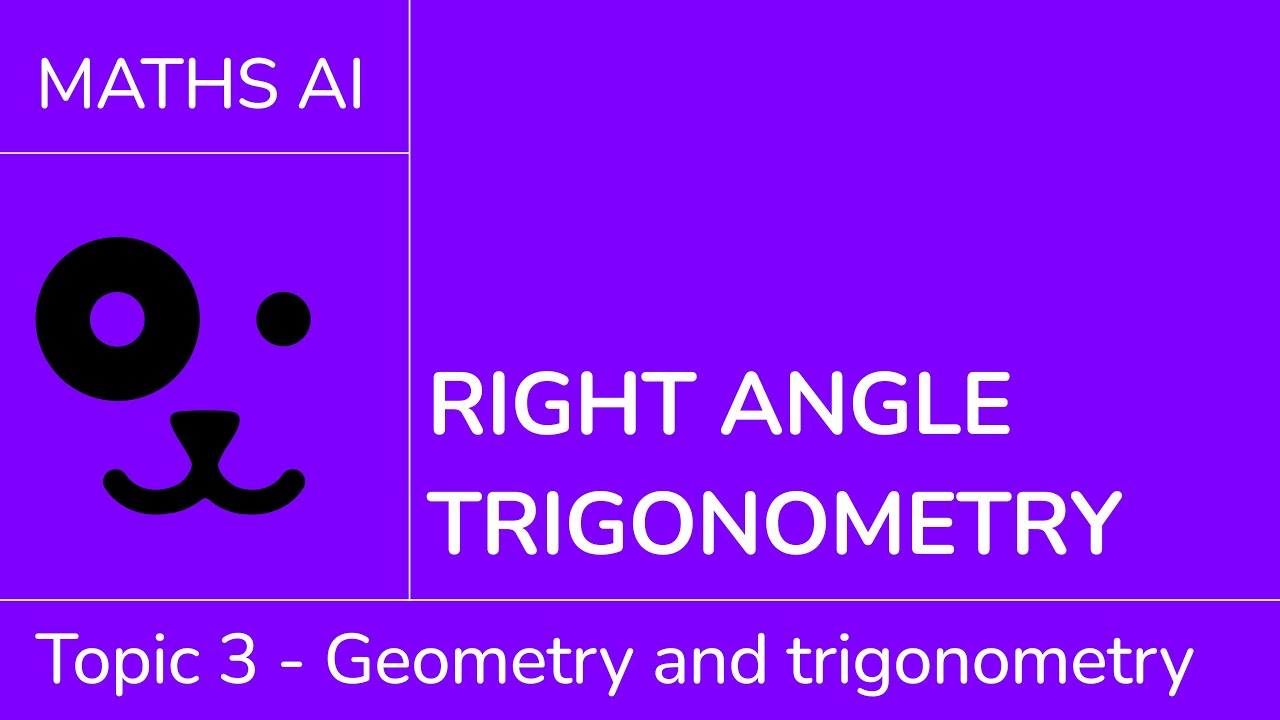 Right angle trigonometry - SOH CAH TOA [IB Maths AI SL/HL]
