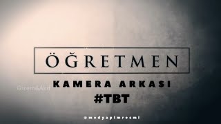 Öğretmen Dizi Kamera Arkasi