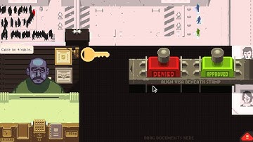 Papers, Please Playthrough to Ending 20 - Day21-25 - 460 Cr