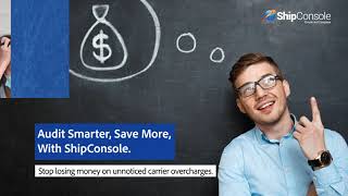 Audit Smarter Save More With Shipconsole