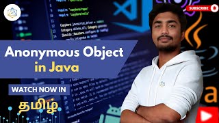 #45 Anonymous Object in Java Explained | Java Tutorial in Tamil [2025]
