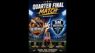 SIDHU FIGHTER VS SM MEDICOZ PCA RAMAN