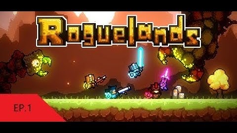 Roguelands ep 1