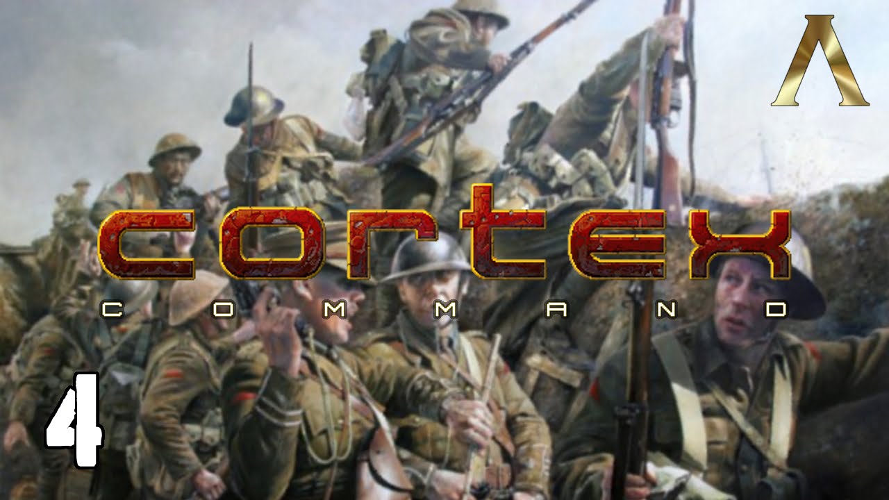 Cortex Command - Great War Campaign Pt.4 - Besieged