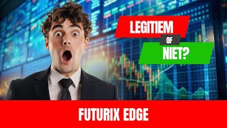 Futurix Edge Ervaringen 2026 Echt Of Hype?