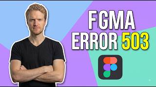 Fix Figma Error 503 (Easy Guide)
