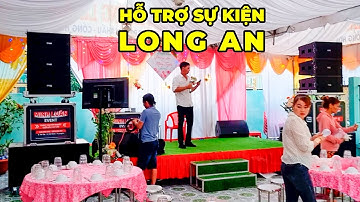 Hỗ trợ tổ chức sự kiện cho anh Luận ở Long An | Dàn âm thanh line array chính hãng Star Sound