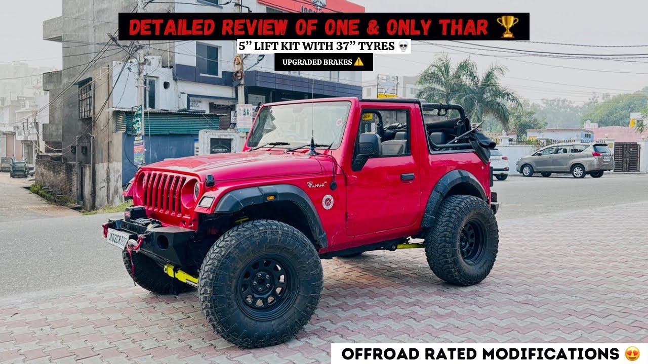 Thar 2020 modified with 5" Lift kit, 37" tyres, 4 disc brakes and