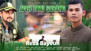 ACEH TIMUR GARANG - REZA BAYEUN (OFFICIAL MUSIC VIDEO)