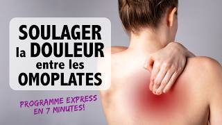 Soulager les douleurs dans le région des omoplates: un programme express de moins de 7 minutes!