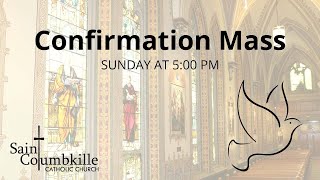Confirmation Mass | May 2 | 5pm