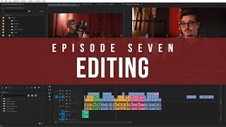 Editing and Feedback | Episode 7: Video Production Guide | The Film Look screenshot 3