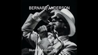 Bernard Anderson - You're Wrong for That