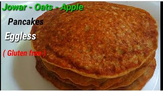 Eggless - Jowar - Oats - Apple Pancakes - Jowar pancakes-  Jowar Recipe - Oats Recipe