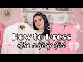 How to Dress like a Girly Girl