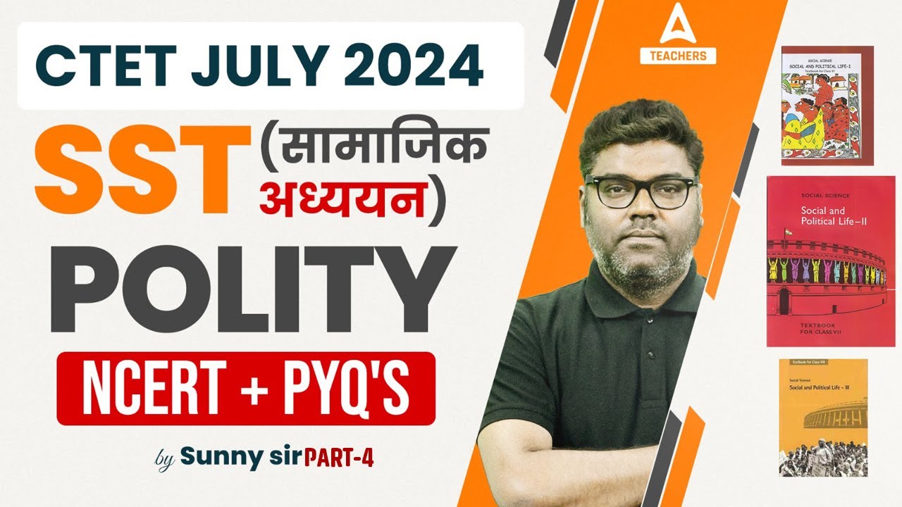 CTET Polity Marathon 2024 | CTET SST Paper 2 By Sunny Sir | CTET Polity ...
