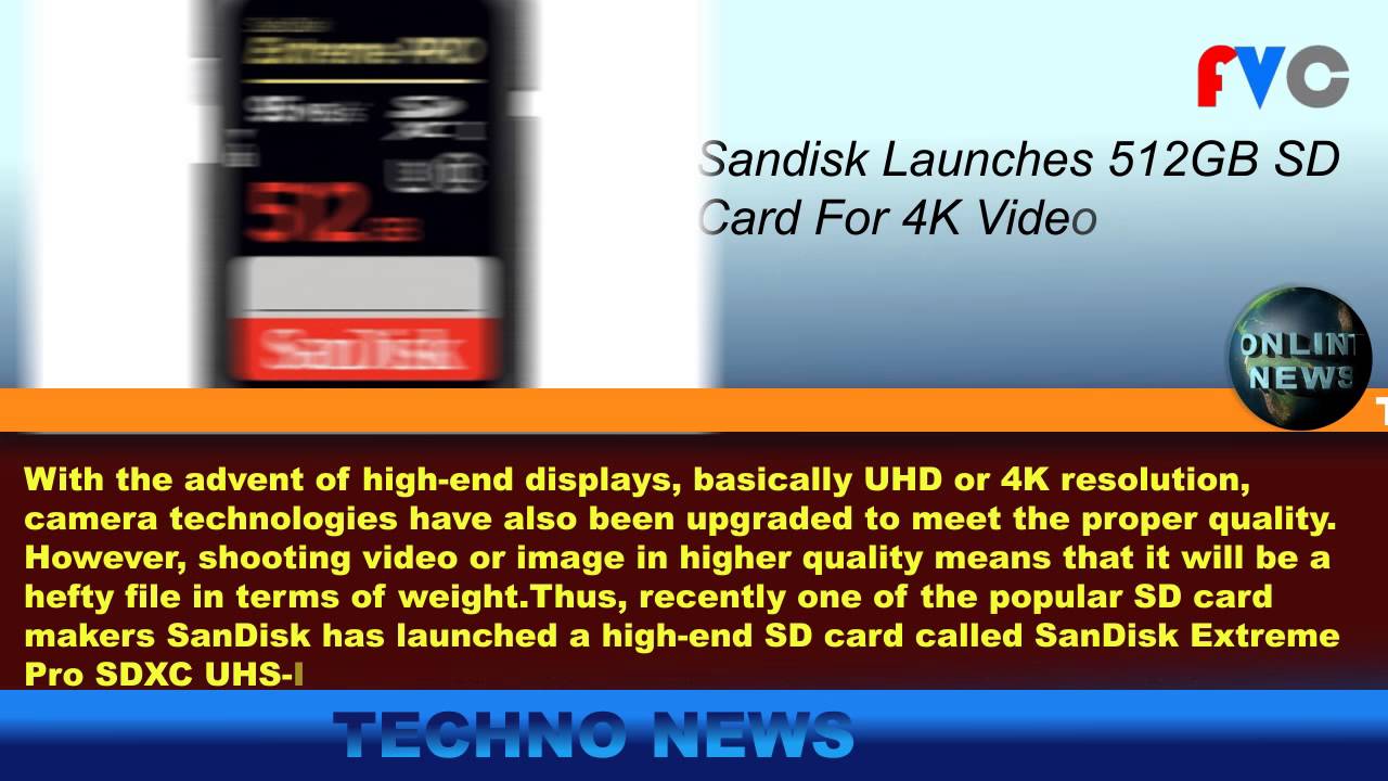 Sandisk Launches 512GB SD Card For 4K Video Shooters at Rs 51,990 YouTube