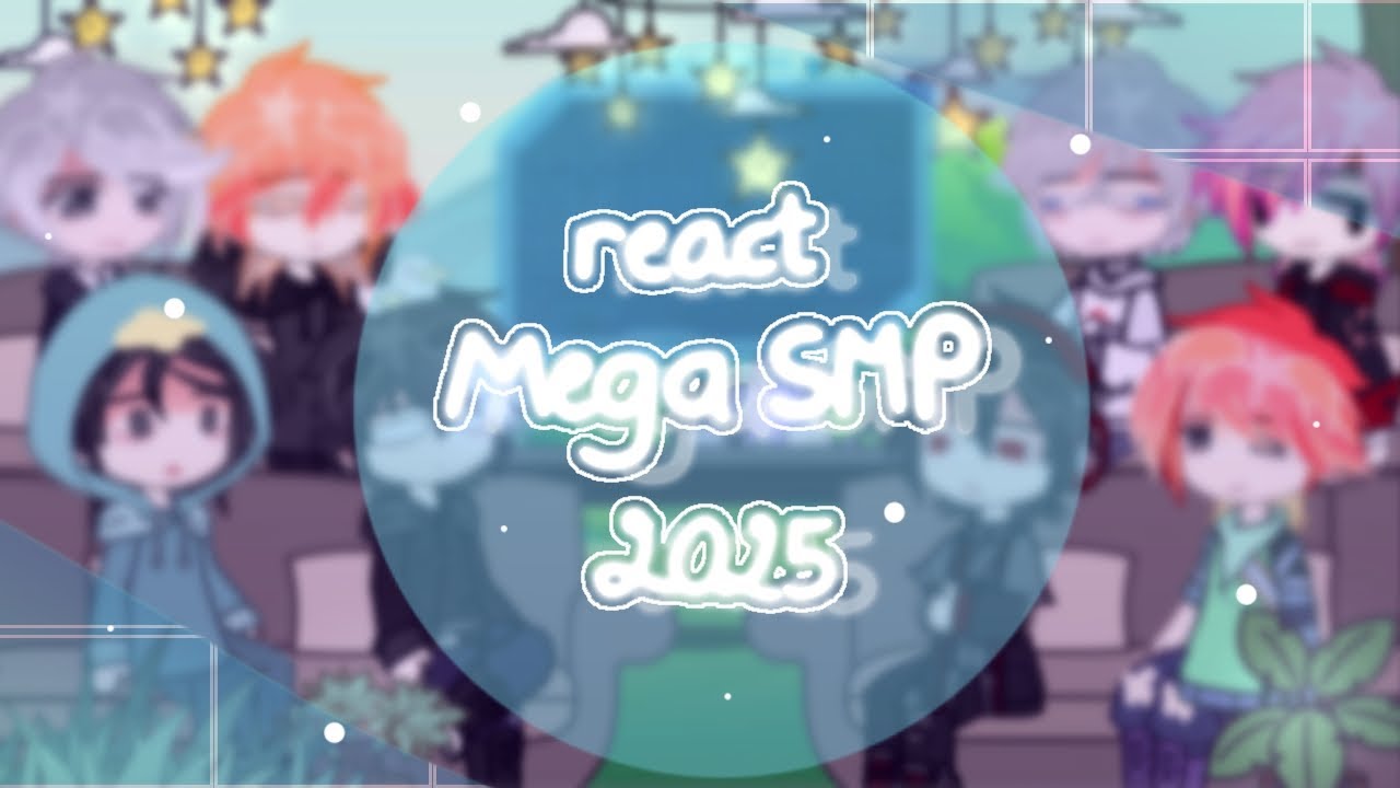 Mega SMP 2025 react..? ||part4/4 🐿️||by: Ru