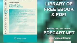 Examples & Explanations Administrative Law, Fourth Edition