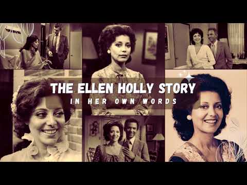 The Ellen Holly Story: In Her Own Words