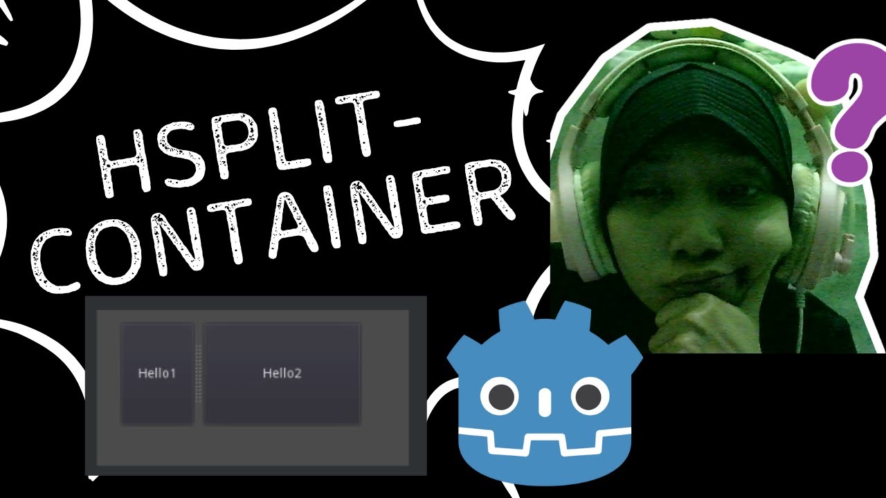GODOT NODE - HSPLITCONTAINER