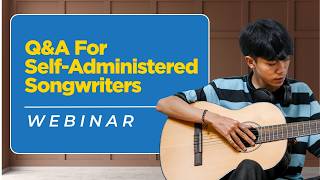 The MLC Presents: Q&A for Self-Administered Songwriters